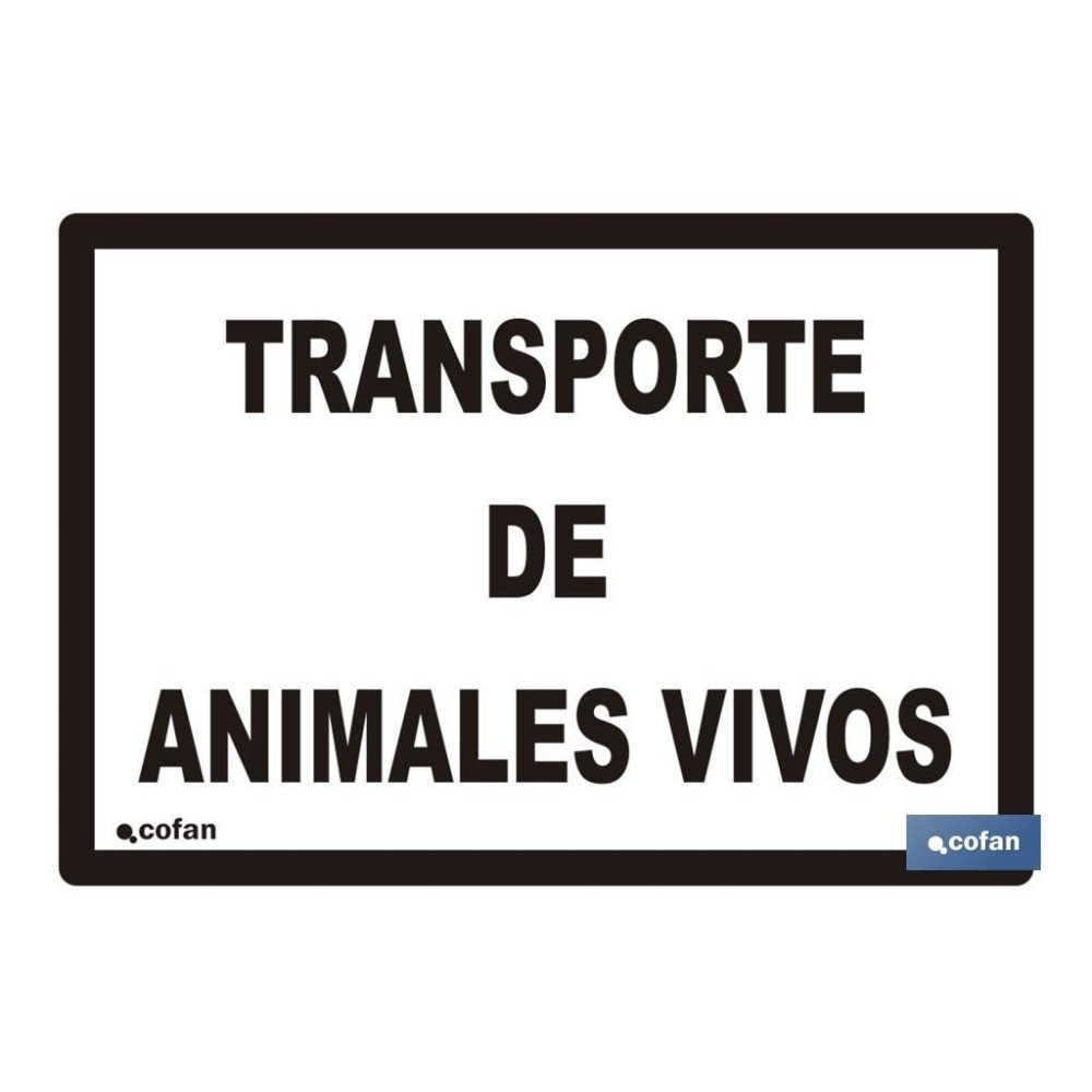 SEÑAL DE TRANSPORTE DE ANIMALES VIVOS (PACK: 1 UDS)